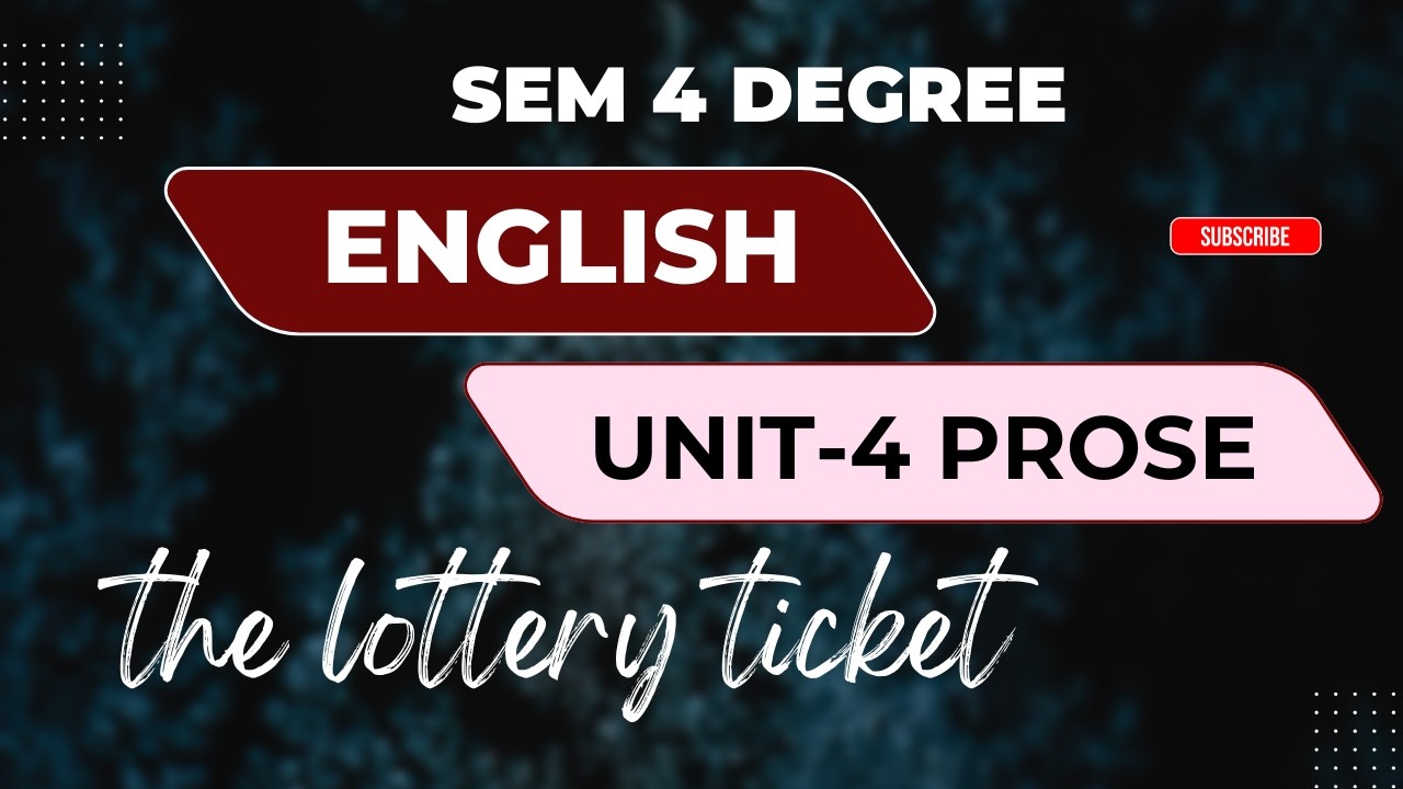 The lottery ticket|prose|unit-4|degree 2nd year|english|sem 4|in telugu|OU