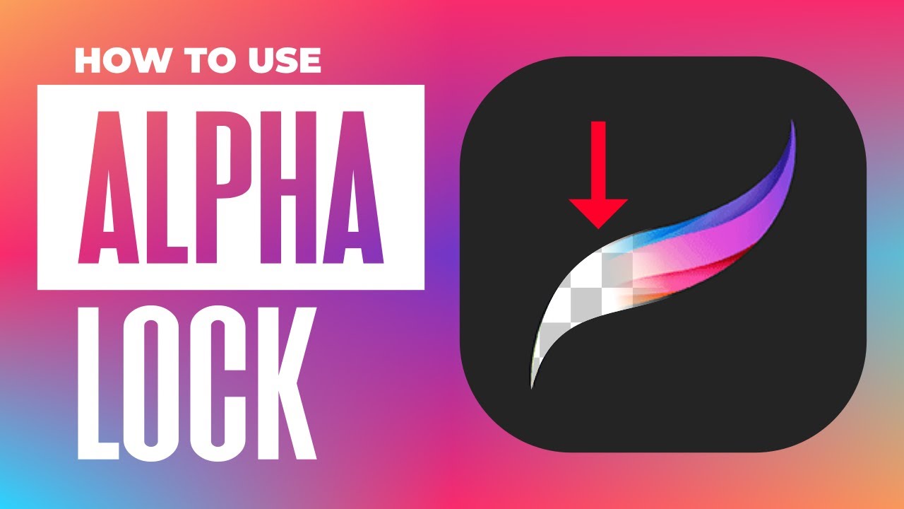 Alpha Lock In Procreate: How It Works and Why It's Useful