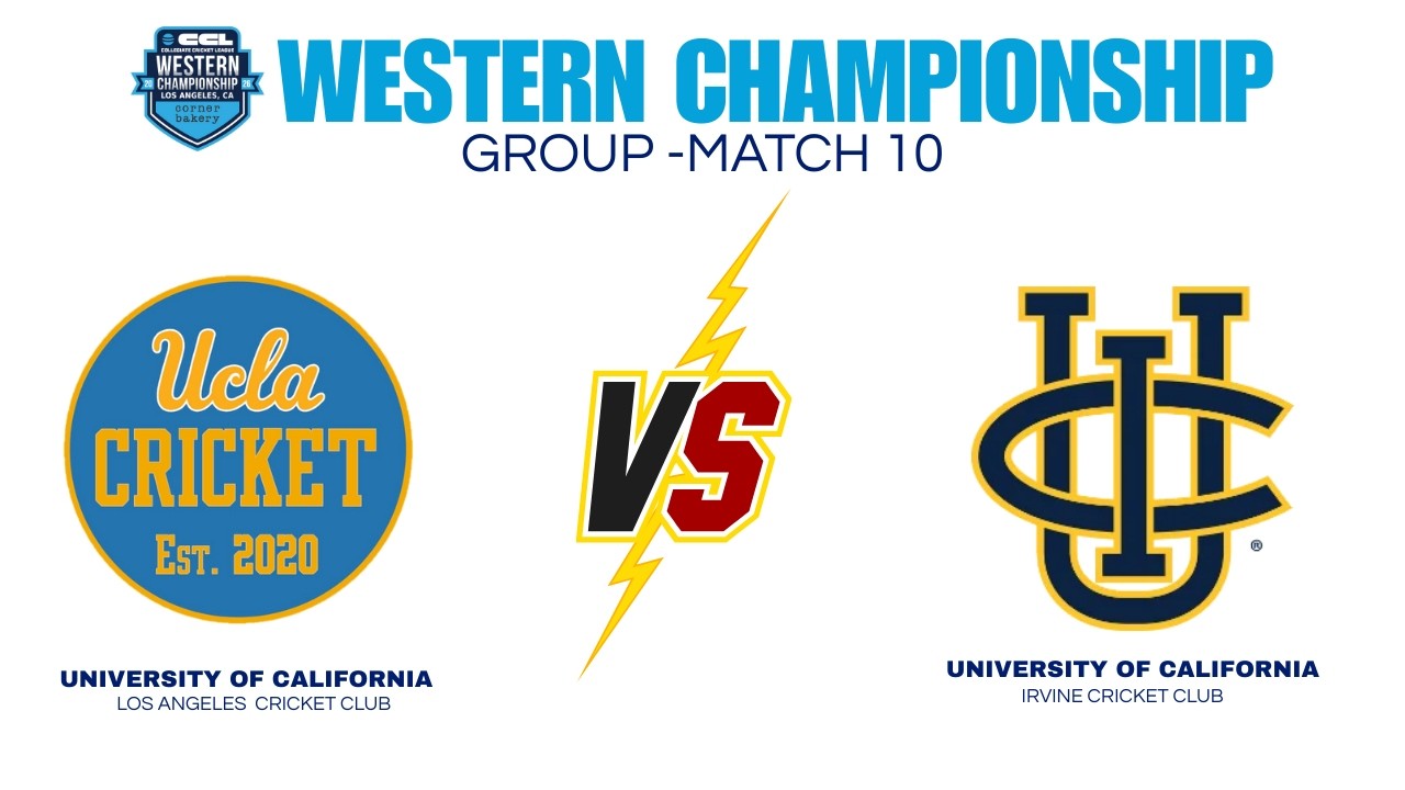 Game 10 - UC Los Angeles VS UC Irvine | LIVE Cricket | CCL USA