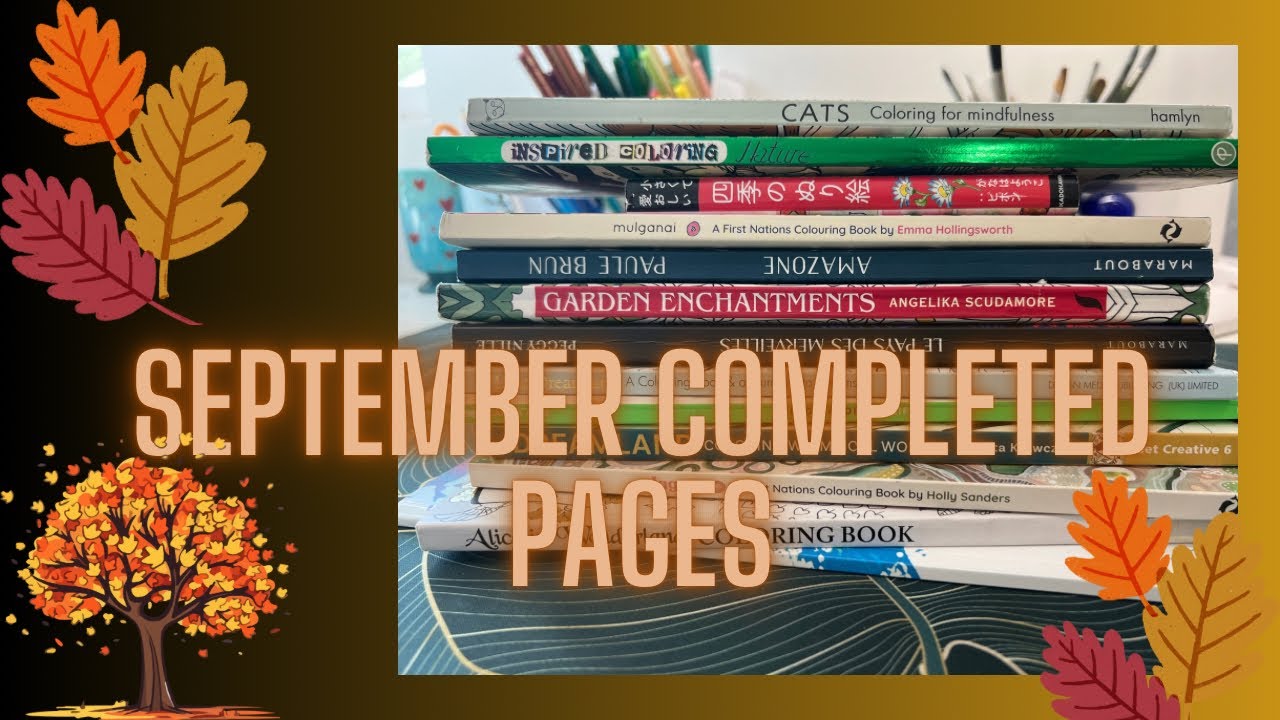 September 2024 Completed Coloring Pages…/Adult Coloring
