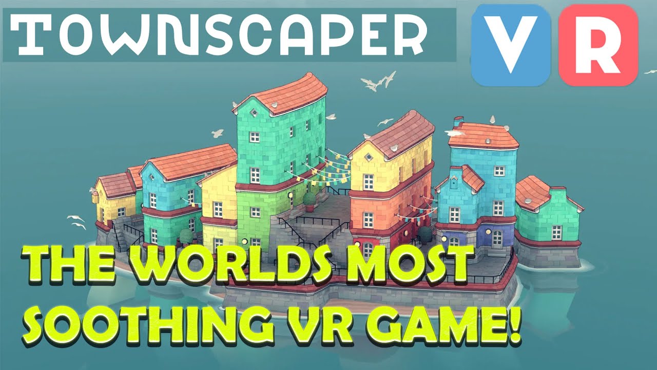 The Worlds MOST Soothing VR Game | Townscaper VR