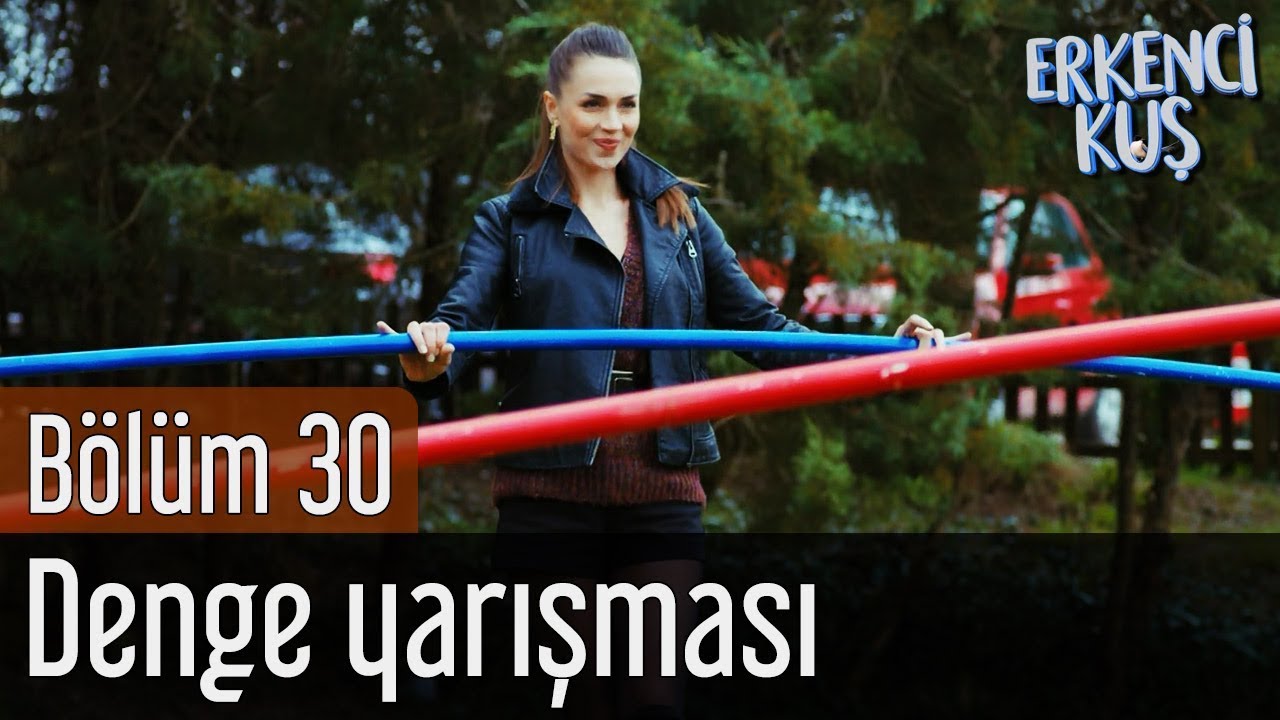 Erkenci Kuş 30. Bölüm - Denge Yarışması