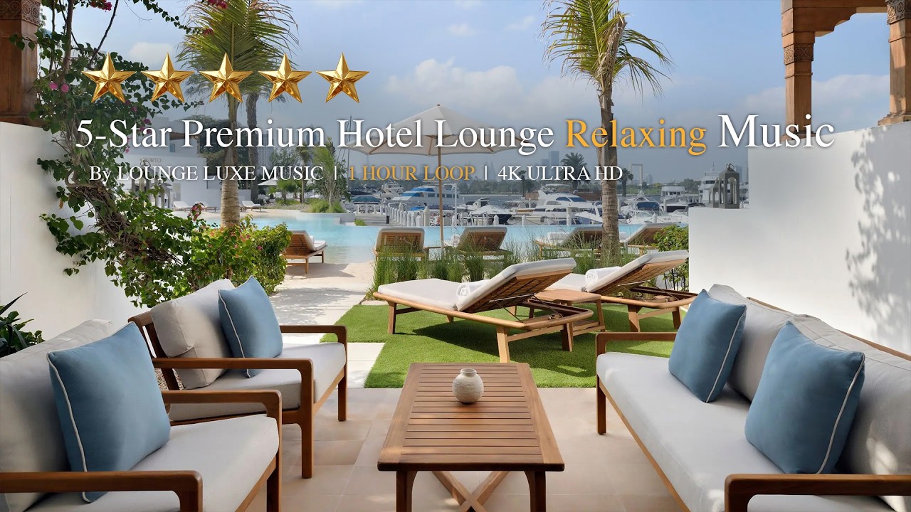 Best Background Music for Hotels & Restaurants | Relaxing Lounge Mix 2026