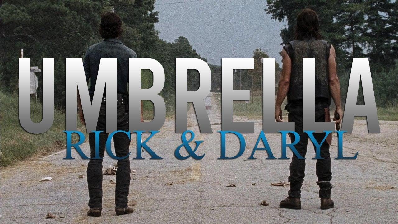 Rick & Daryl || Umbrella [w/ @KilianProductionsYT]
