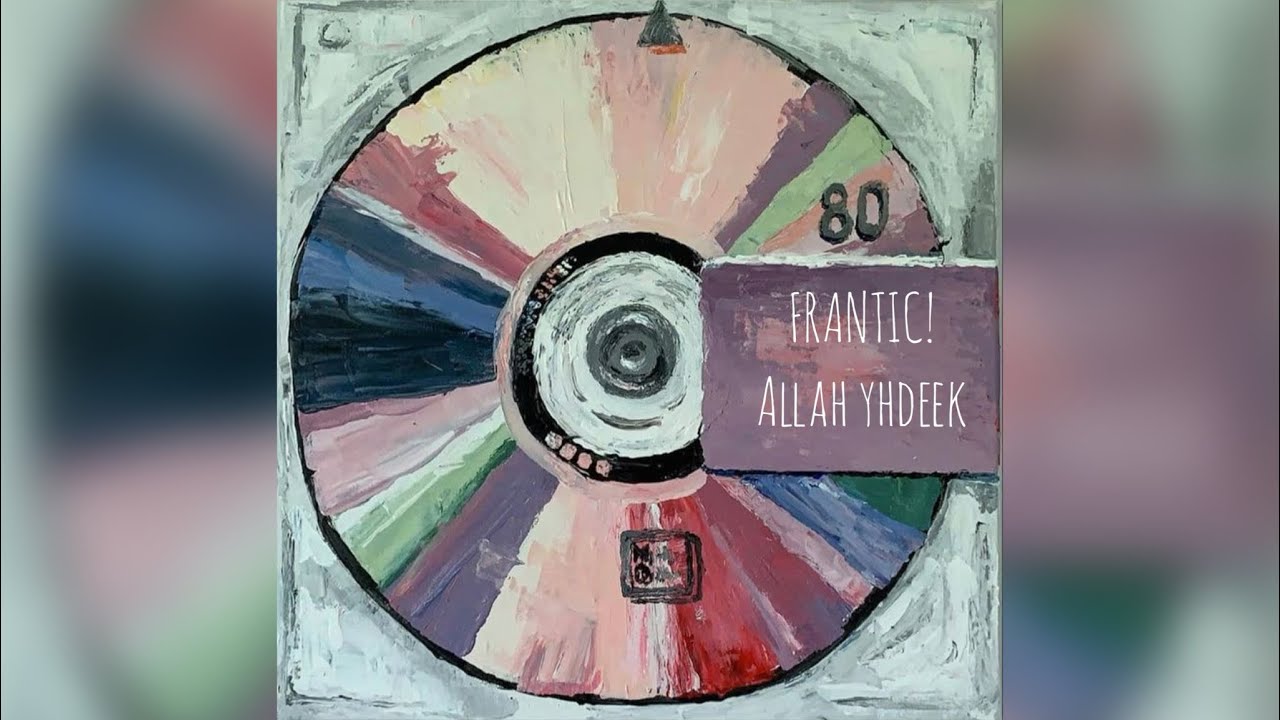 FRANTIC! - Allah yhdeek | فرانتك! - الله يهديك (audio)