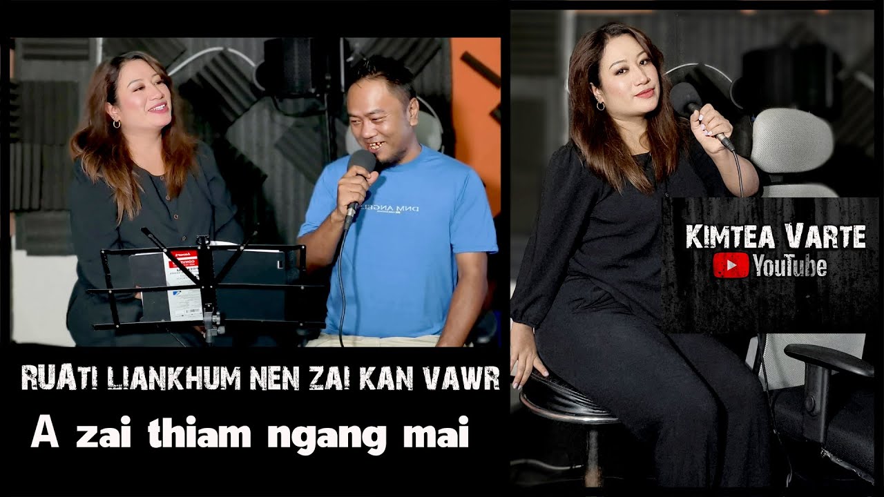 Ruati Liankhum nen // A zaithiam chiang asin