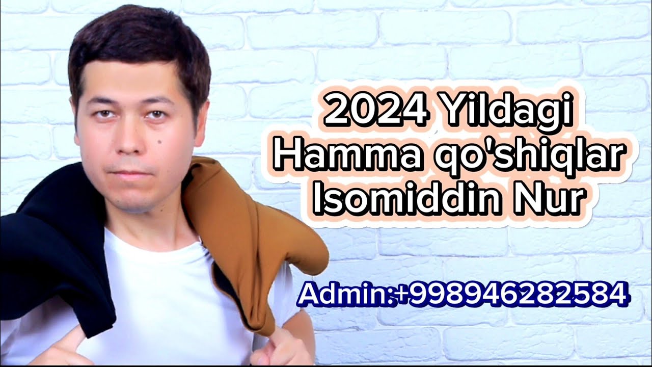 Isomiddin Nur 2024 Yildagi hamma qo'shiqlari