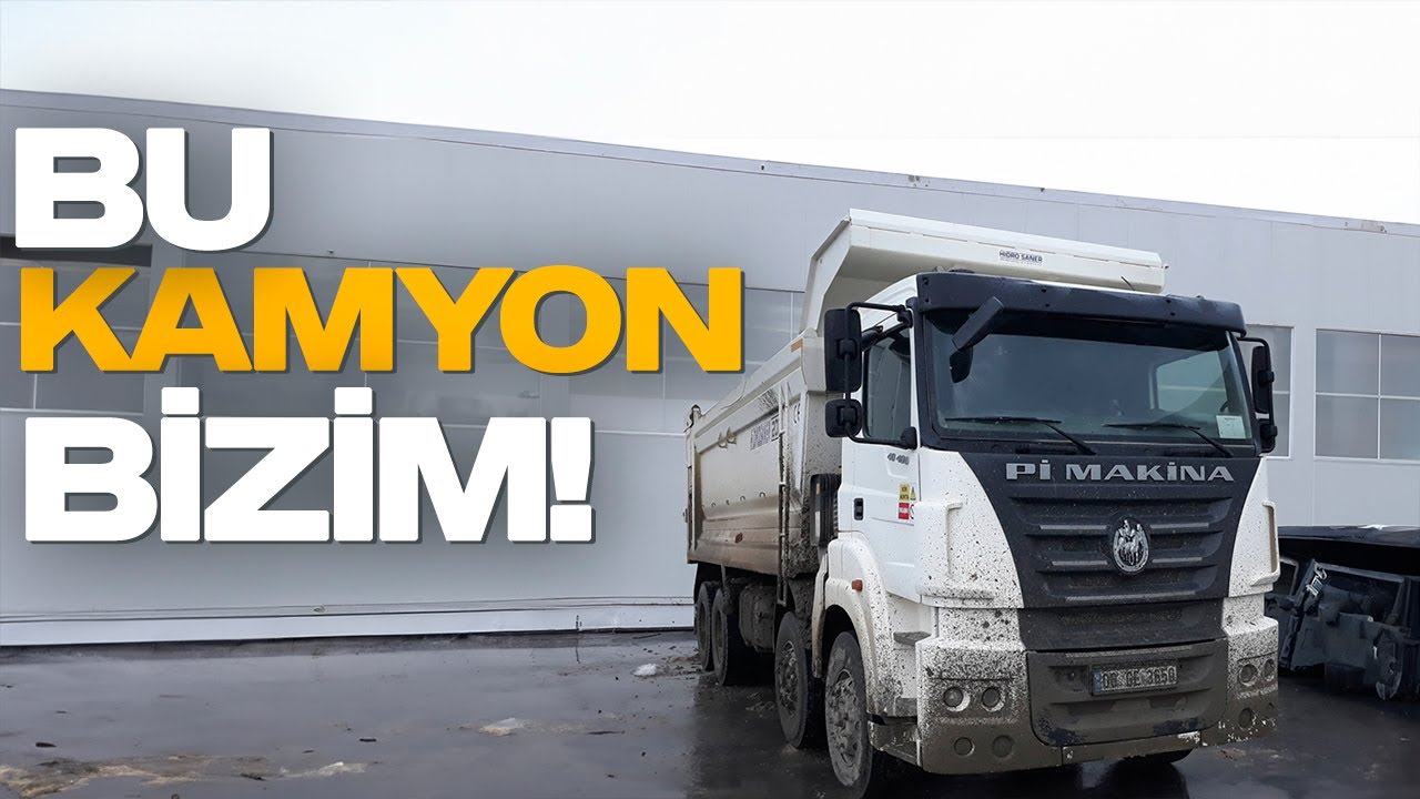 Pi Makina! Bizim Kamyonumuz...