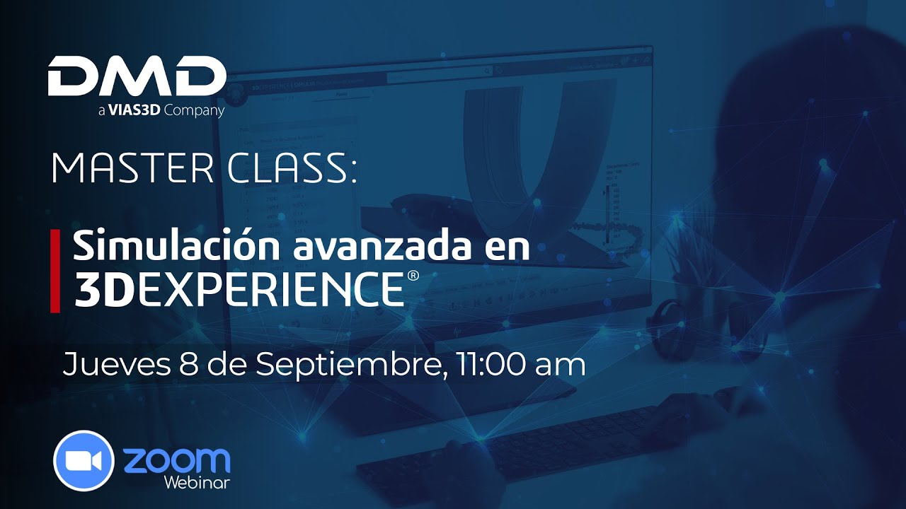 #MasterClass #Simulación Avanzada en #3DExperience