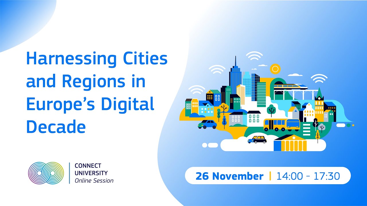 Harnessing Cities and Regions in Europe&rsquo;s Digital Decade | CONNECT University