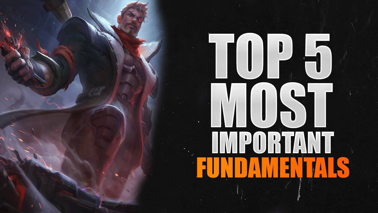 Top 5 Fundamentals Holding You Back in League of Legends