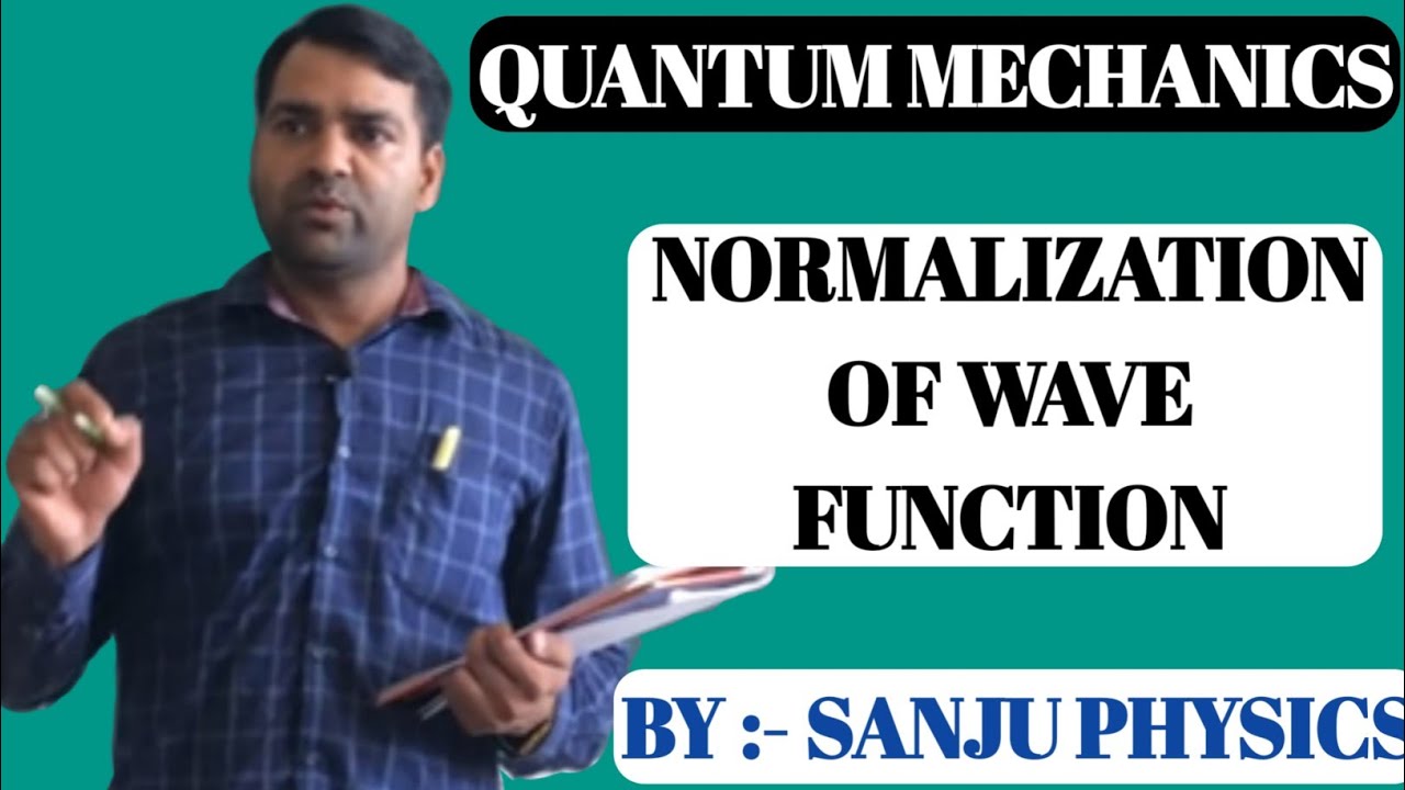 QUANTUM MECHANICS l Normalization of wave function part 1 l MSc l BSc l NET-JRF l GATE l UPSC l JAM
