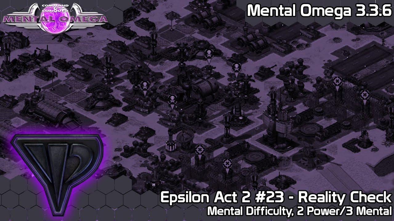 C&C Mental Omega 3.3.6 - Epsilon #23 - Reality Check on Mental Difficulty