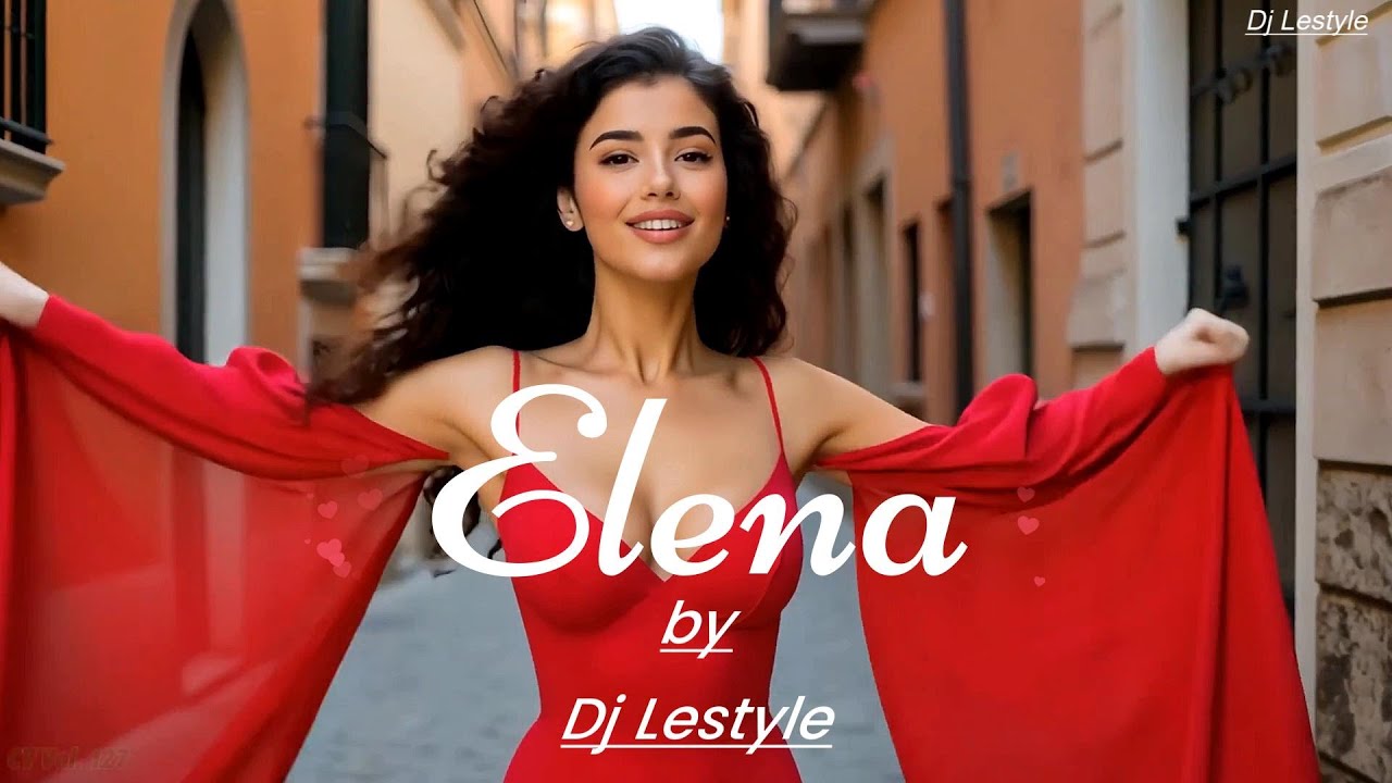 Chanson Italienne - Elena  🇮🇹 ♫