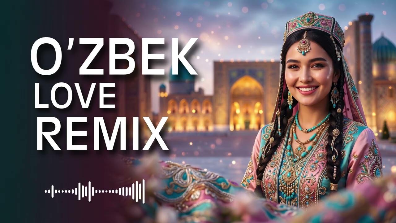 Uzbek Love Remix Slowed Reverb 2026 💔 Viral Sad & Romantic Songs Mix