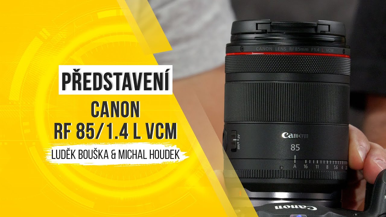Portrétní objektiv Canon RF 85mm F1.4L VCM - představení a první dojmy