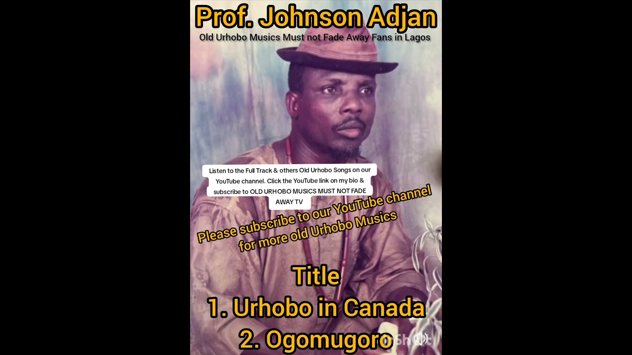 Ogomugoro By Prof Johnson Adjan #urhobofinest #duet #urhobo #old #oldschool #oldsongs #oldsong