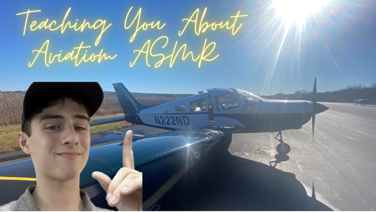 Teaching You About Aviation | ASMR