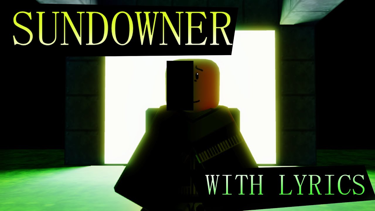 SUNDOWNER WITH LYRICS // FORSAKEN BRANDON WORKS COVER