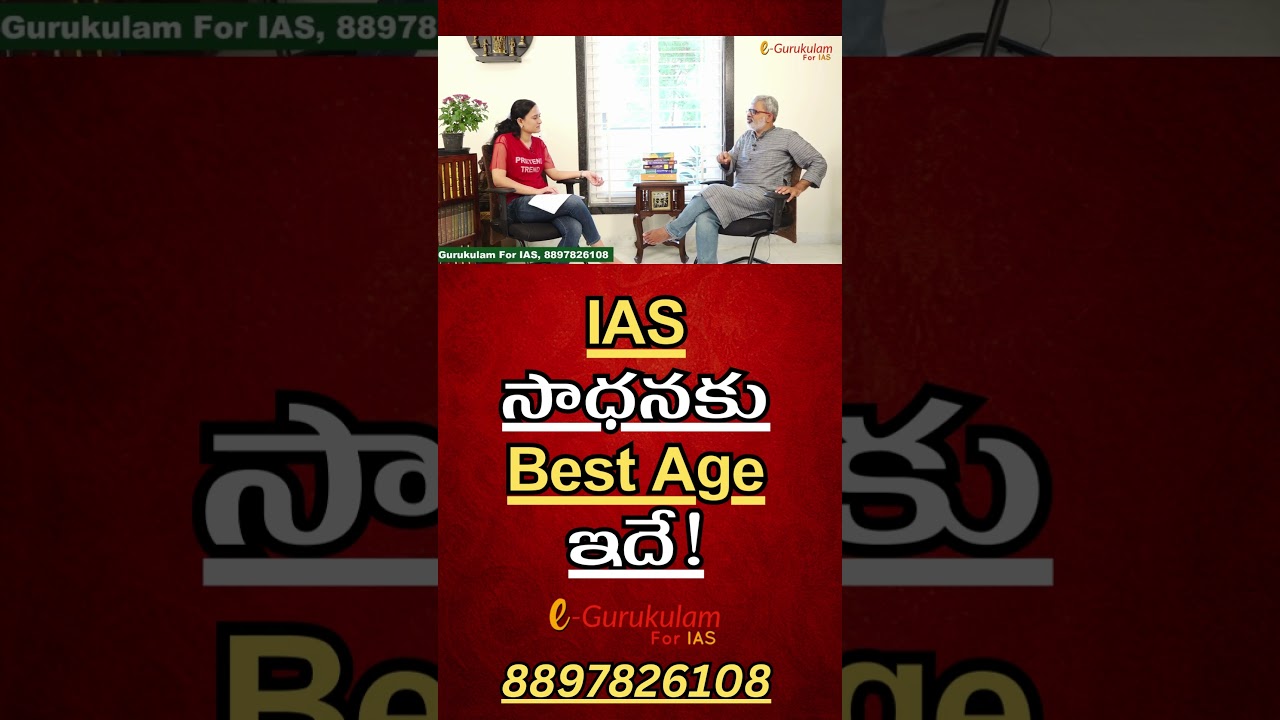 Perfect age for Civils preparation | Akella Raghavendra | e-Gurukulam for IAS