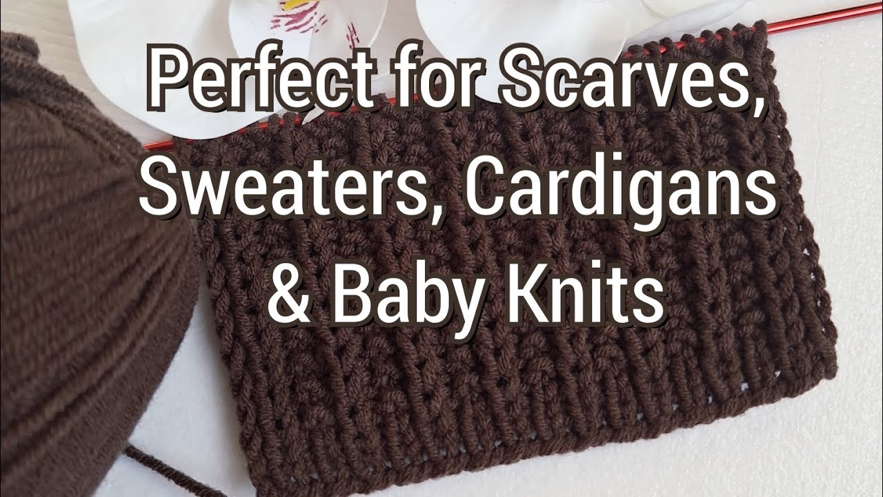 💯 You’ll Love This Easy Knit Stitch! Perfect for Scarves, Sweaters Cardigans, Blanket & Baby Knits 😍