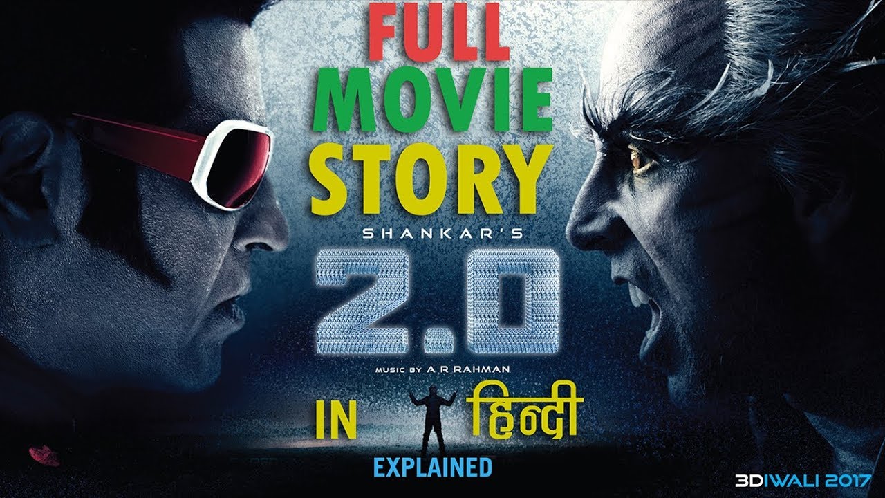 2.0 Full Movie Story Explained In Hindi | Rajinikanth | Akshay Kumar | Amy Jackson | A. R. Rahman |
