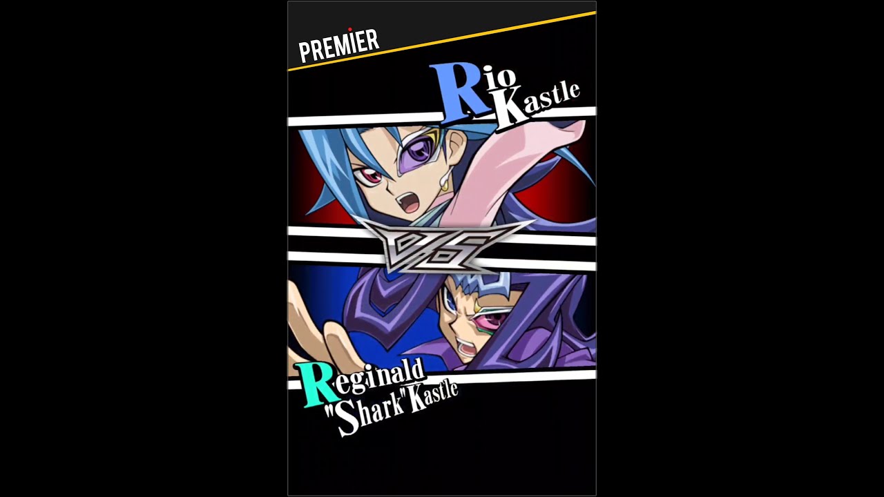 Yugioh Duel Links - Anime Duel! Rio Kastle Vs Reginald 
