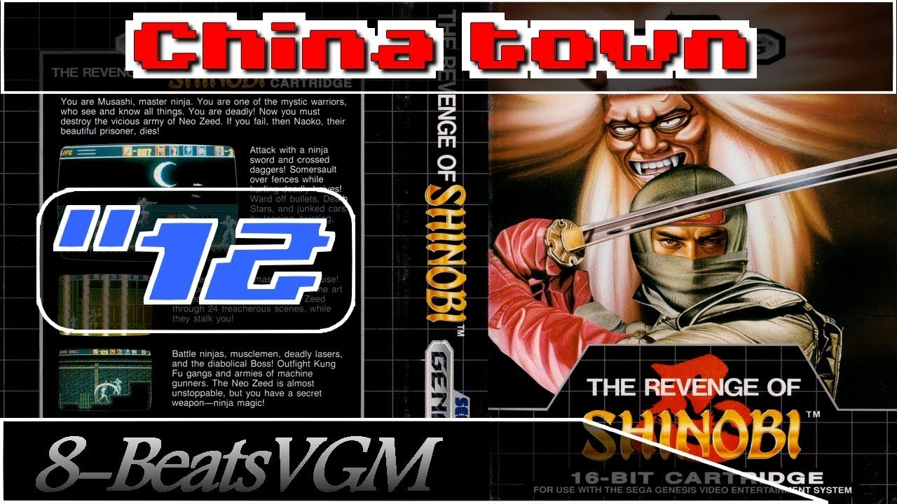 The Revenge of Shinobi [OST] - China Town (Reconstructed) [8-BeatsVGM]