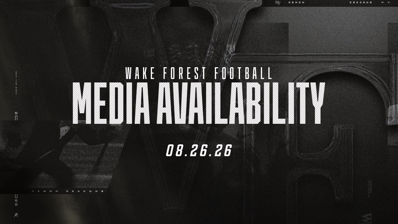 Media Availability (8/26/26) | Wake Forest Football