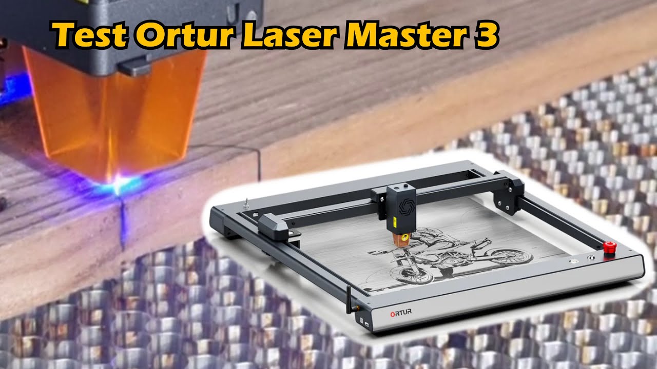 Je teste la nouvelle graveuse laser Ortur Laser Master 3