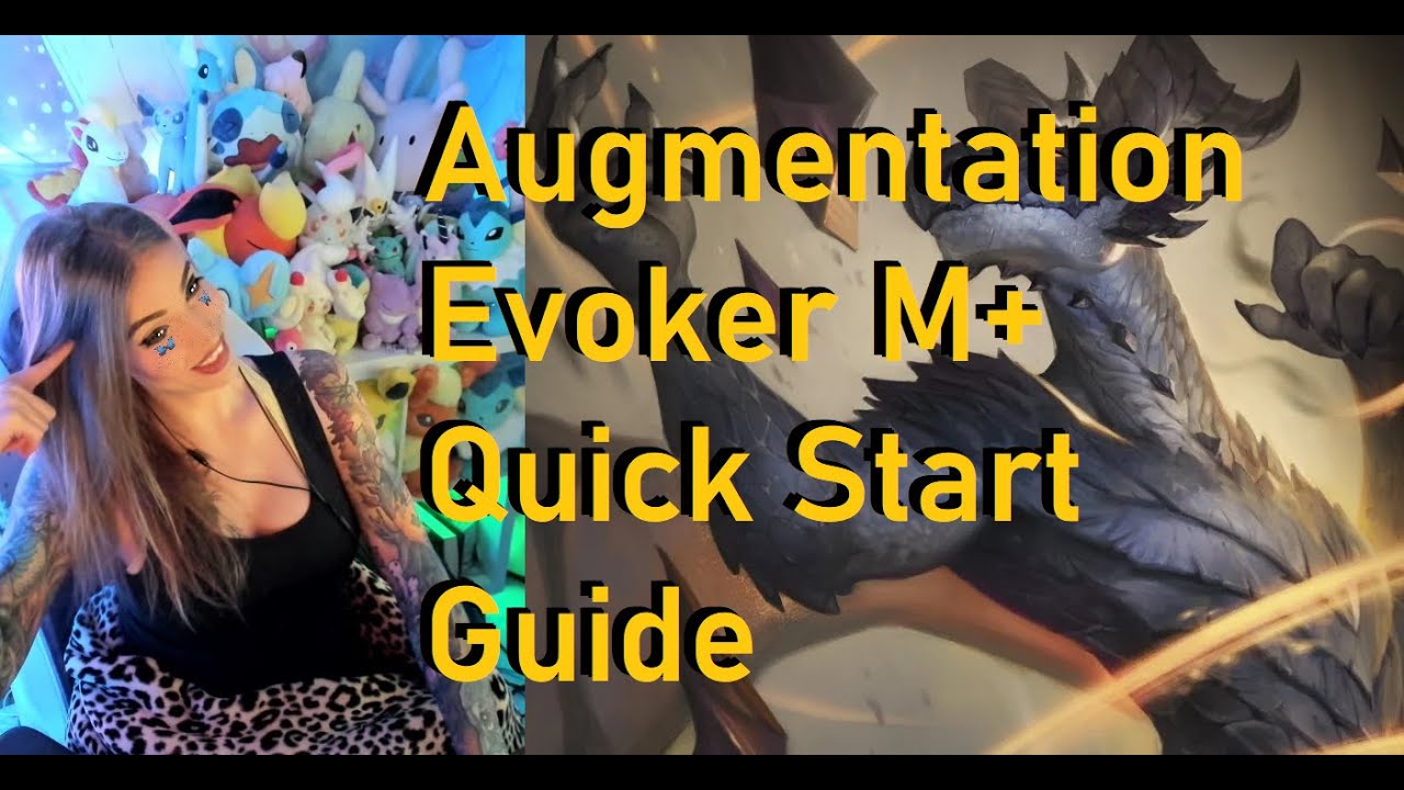 Augmentation Evoker Quick Start M+ Guide