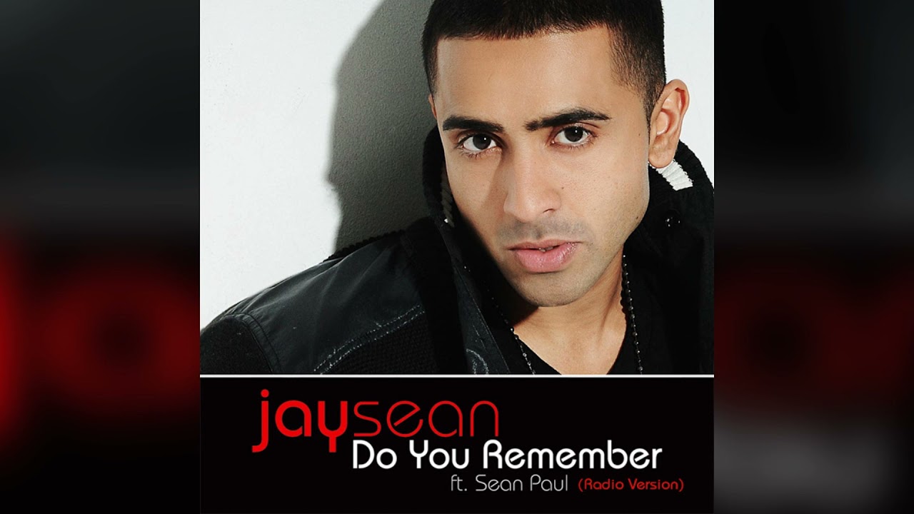 Jay Sean - Do You Remember ft. Sean Paul (Radio Version) [Without Lil' Jon]