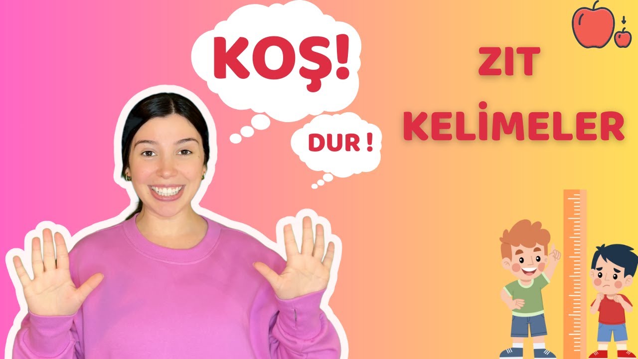 Zıt Kelimeleri Öğreniyoruz! | Çocuklar İçin Eğlenceli Eğitim Videosu