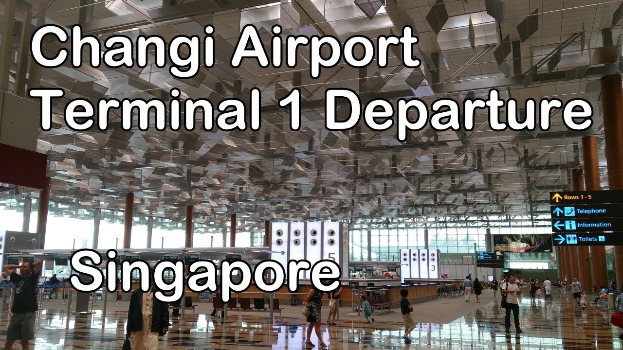 Singapore: Changi airport (SIN) Terminal 1 departure procedure English