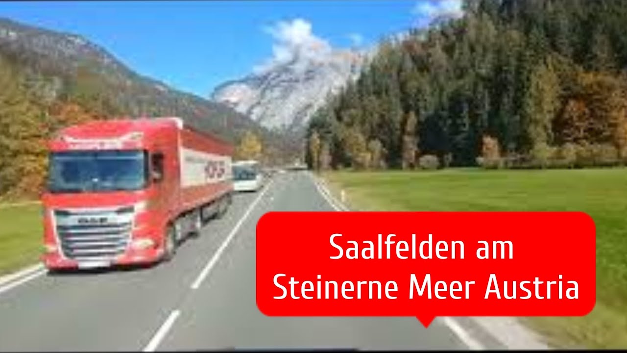 Saalfelden am Steinerne Meer and the surrounding area in Austria sees it from truck #austria 