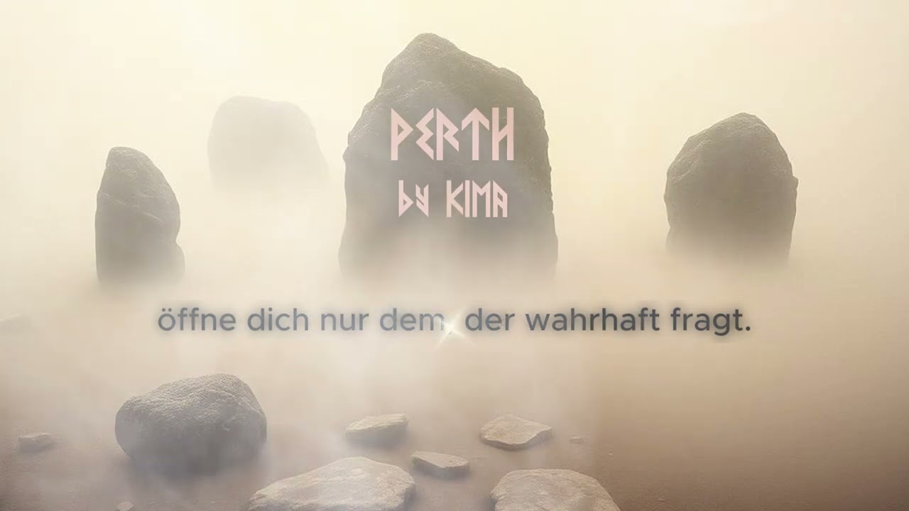 Die Rune Perth - Runenlied des Verborgenen, des Orakels und des Karmas