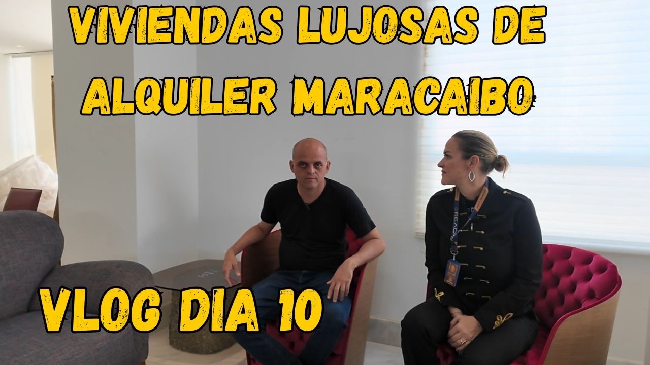 VIsitando Propiedades Lujosas en Maracaibo vlog dia 10
