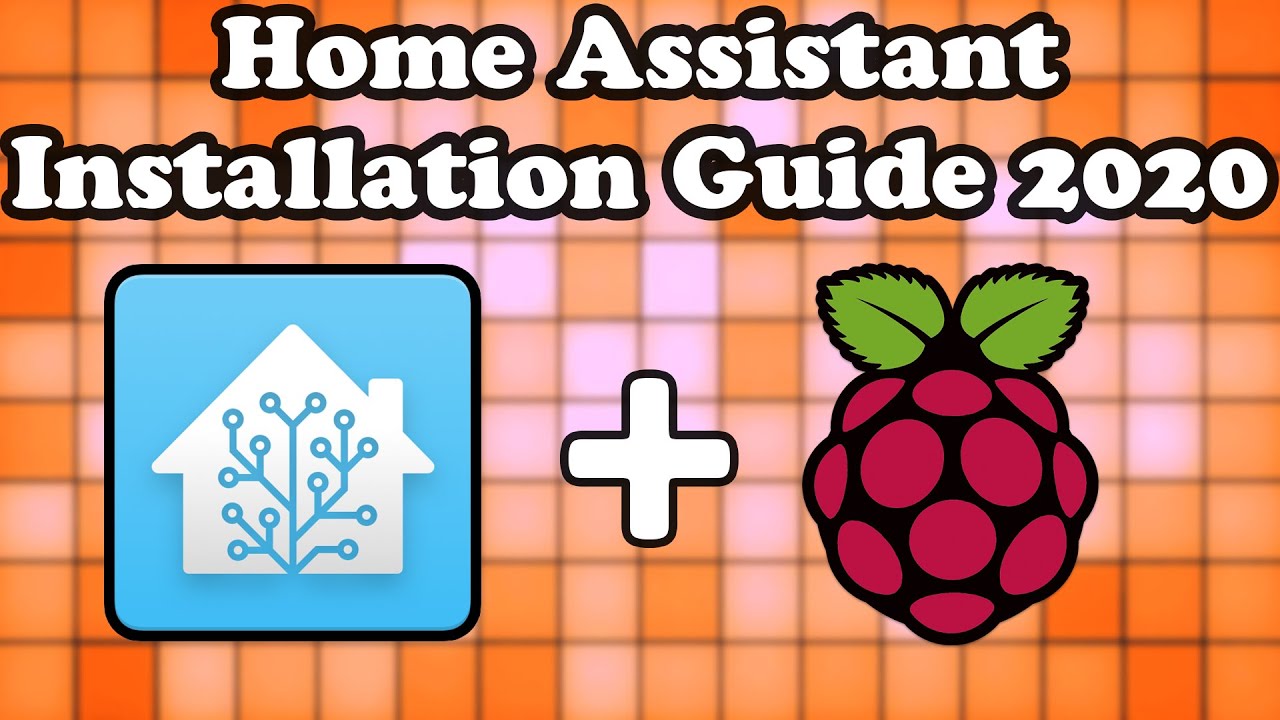 Home Assistant INSTALLATION GUIDE 2020 + Key Addons