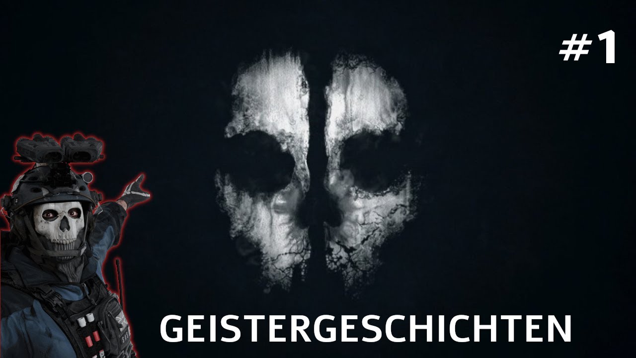 Geistergeschichten | Call of Duty Ghosts #1 Ghost