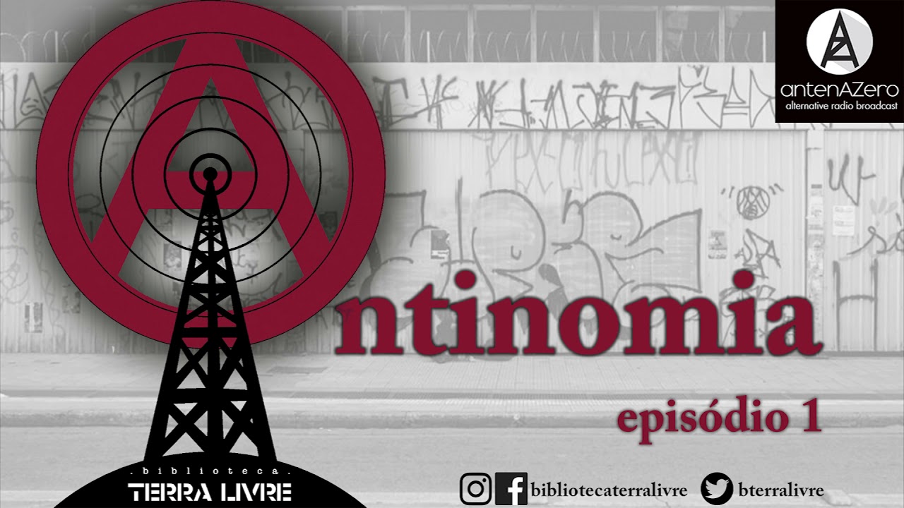 Antinomia - Ep 01: Anarquismo e Terrorismo de Estado