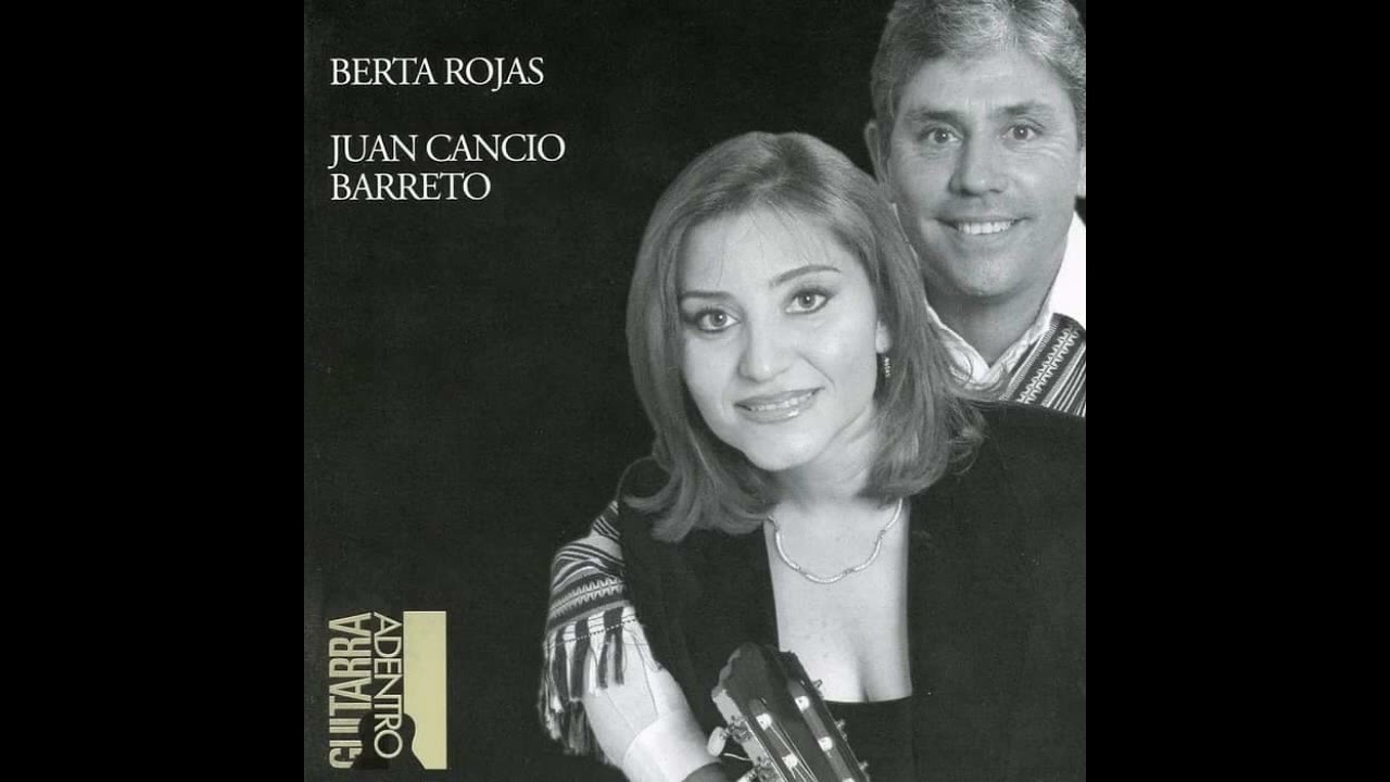 Berta Rojas • Juan Cancio Barreto - Che Trompo Arasa