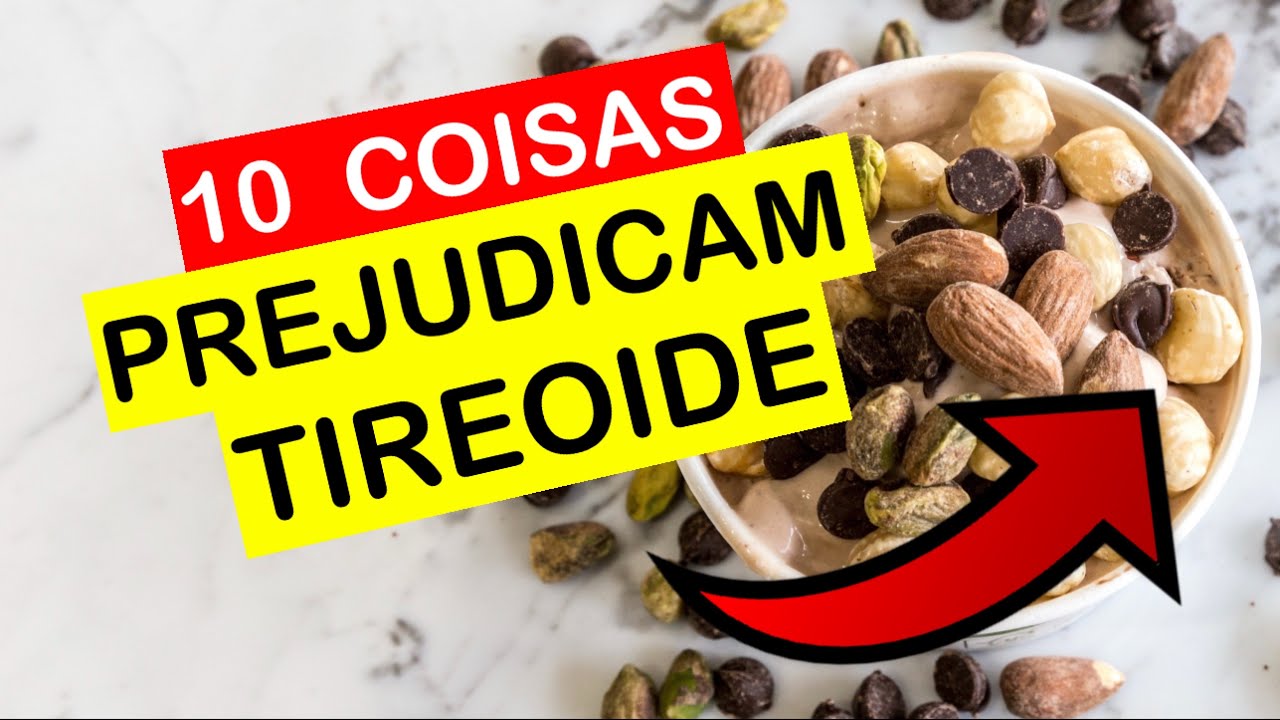10 Piores Coisas para sua TIREOIDE