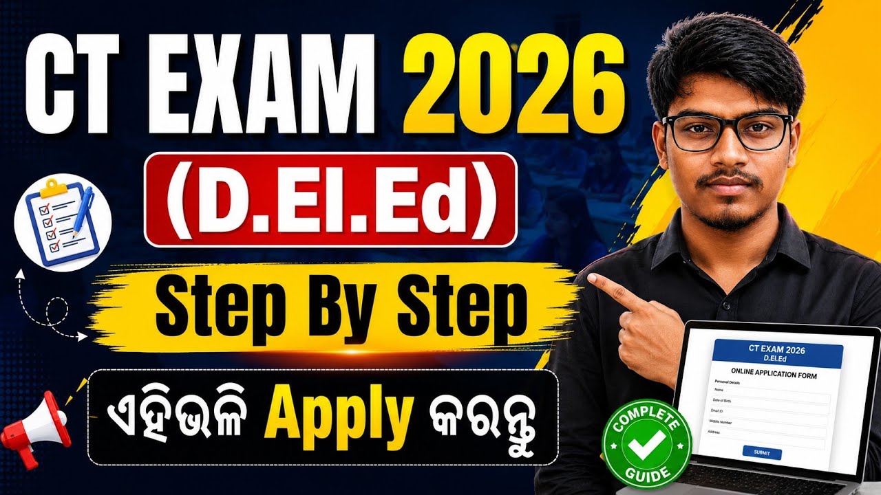 CT Exam 2026 Online Apply Process Step by Step/D El.Ed Exam 2026 /Odisha CT Exam 2026