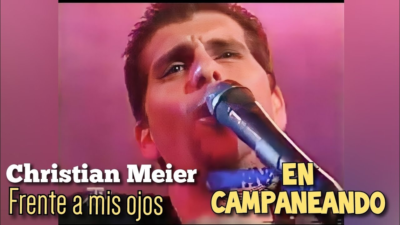 Christian Meier - Frente A Mis Ojos (en Campaneando con GianMarco) 1996