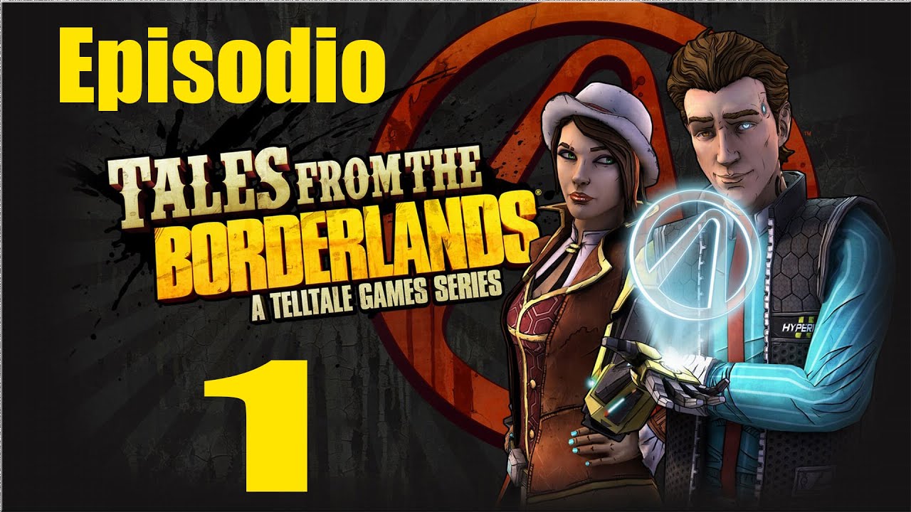 Tales from the Borderlands ESPAÑOL - Risas aseguradas ¿Lo mejor de Telltale? EP 1