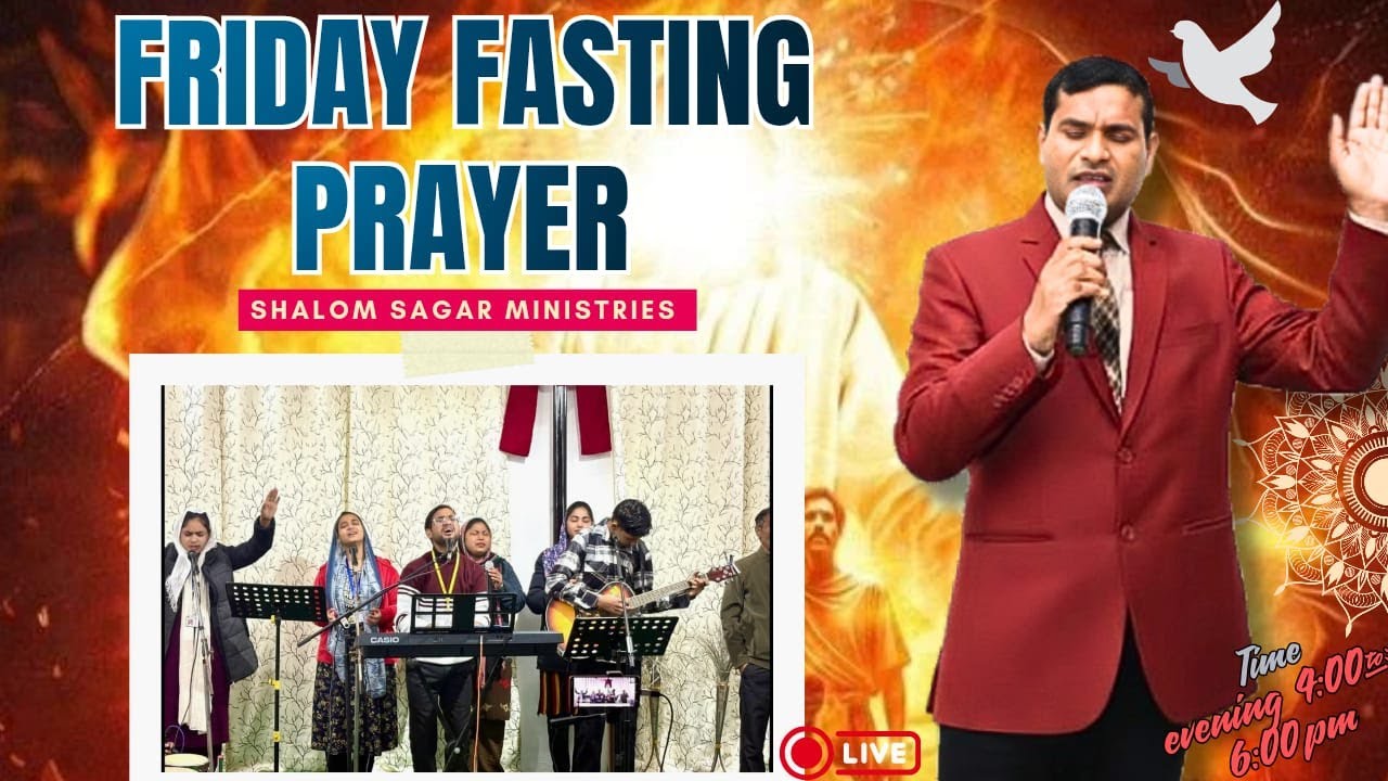 Friday Fasting, Shalom Sagar Ministries 2026