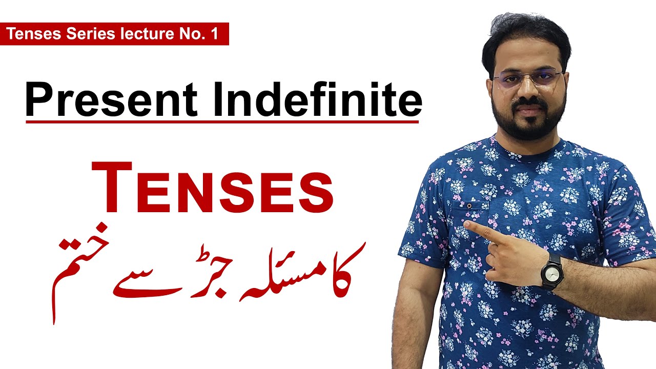 Present Indefinite Tense in Detail | Learn Tenses in Urdu/Hindi English Grammar | English With Bilal