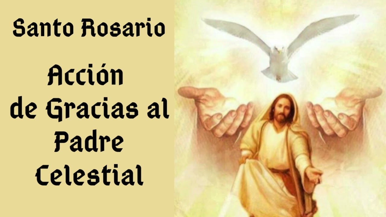 Santo Rosario Acción de Gracias