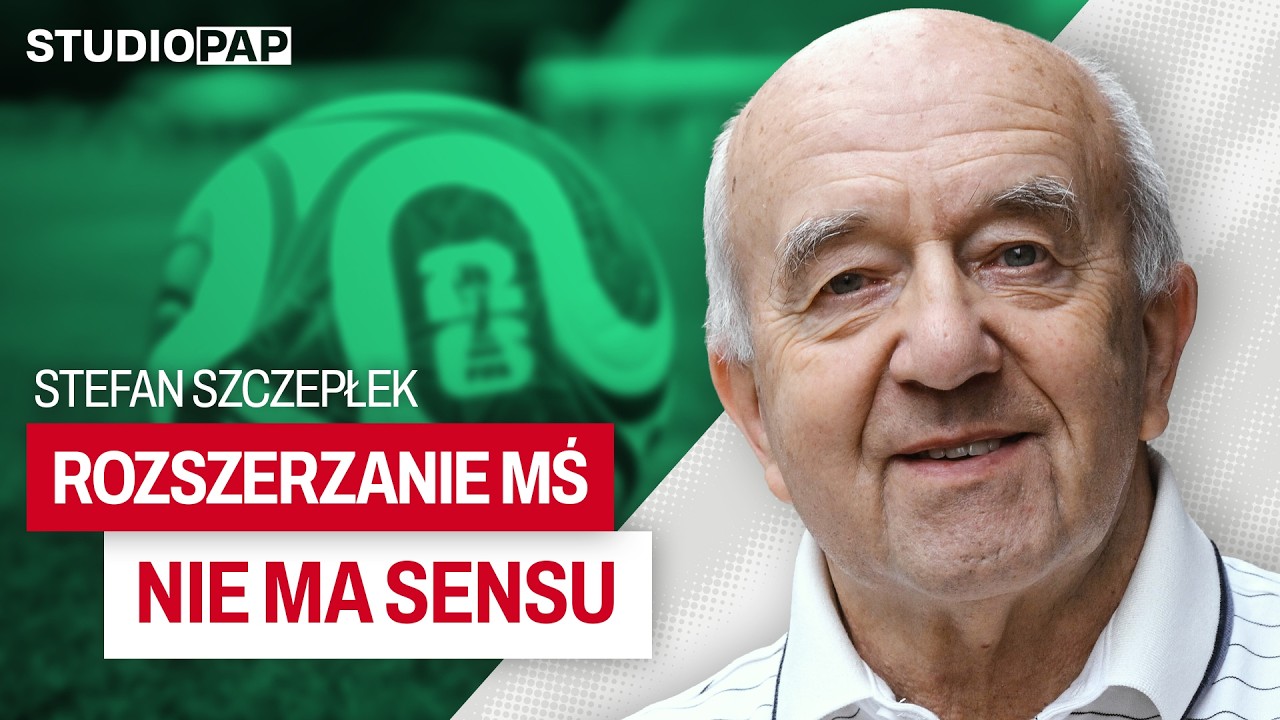 MŚ 2026 - Szczepłek: rozszerzanie turnieju nie ma sensu