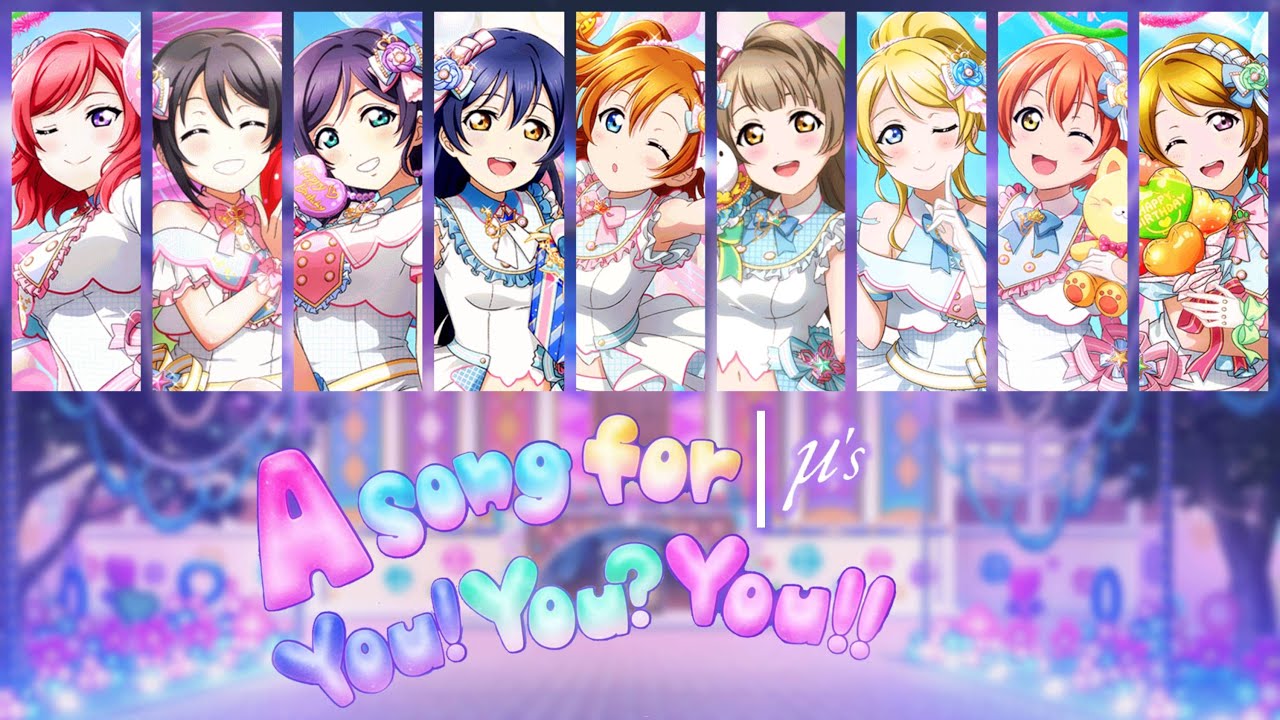 μ’s - A song for You! You? You!! (Color Coded, Kanji, Romaji, Eng)